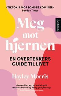 Meg mot hjernen by Hayley Morris