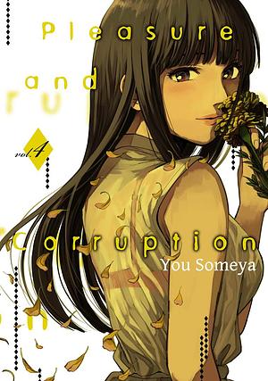 Pleasure & Corruption, Vol. 4 by You Someya