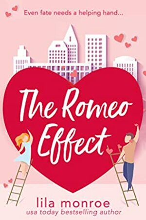 The Romeo Effect by Lila Monroe