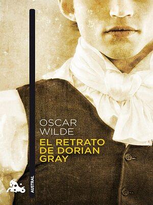 El retrato de Dorian Gray by Oscar Wilde