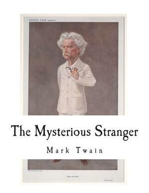 The Mysterious Stranger by Mark Twain