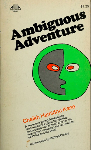 Ambiguous Adventure by Cheikh Hamidou Kane, Katherine Woods