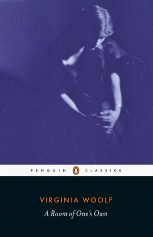 A Room of One's Own by Virginia Woolf