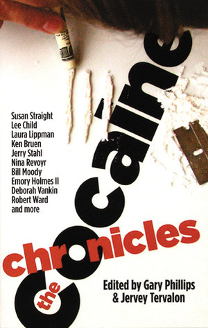 The Cocaine Chronicles by Jervey Tervalon