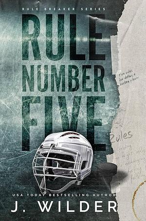 Rule Number Five by J. Wilder