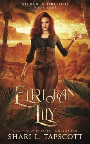 Elrijan Lily by Shari L. Tapscott