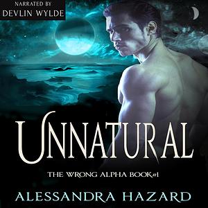 Unnatural by Alessandra Hazard