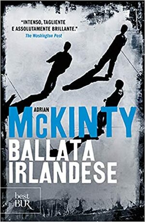 Ballata irlandese by Adrian McKinty