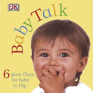 Baby Talk by Dawn Sirett