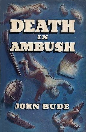Death in Ambush by John Bude