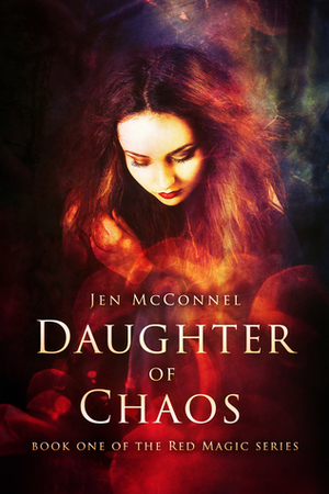 Daughter of Chaos by Jen McConnel