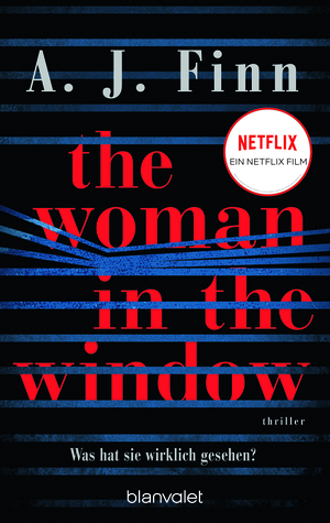 The Woman in the Window - Was hat sie wirklich gesehen? by A.J. Finn