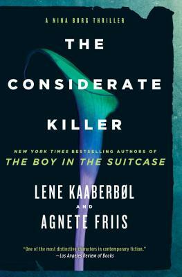 The Considerate Killer by Agnete Friis, Lene Kaaberbøl