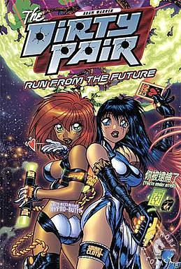 The Dirty Pair, Book 6: Run from the Future by Adam Warren