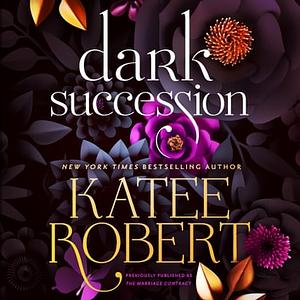 Dark Succession by Katee Robert