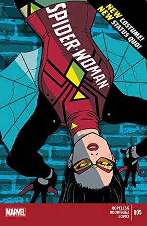 Spider-Woman (2014-2015) #5 by Dennis Hopeless, Javier Rodriguez