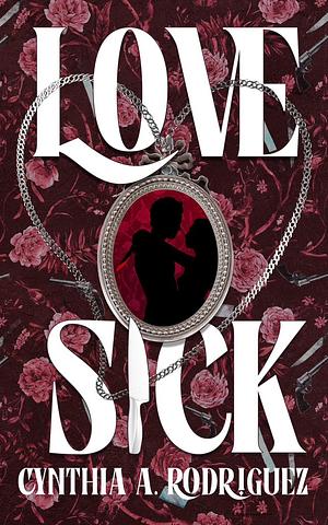 Lovesick by Cynthia Rodríguez