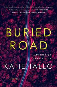 Buried Road: A Novel by Katie Tallo