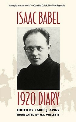 1920 Diary by H.T. Willetts, Carol J. Avins, Isaac Babel