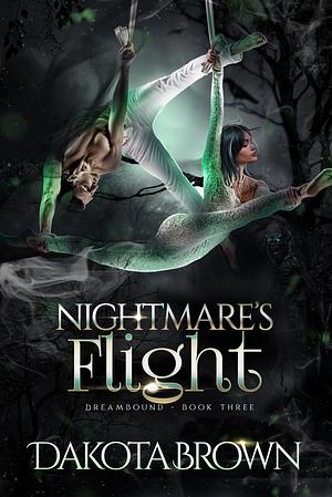 Nightmare's Flight by Dakota Brown