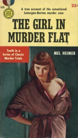 The Girl In Murder Flat by Mel Heimer