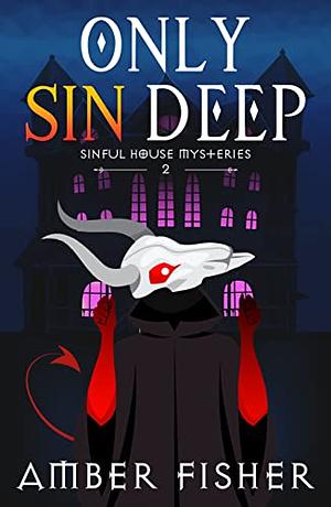 Only Sin Deep by Amber Fisher