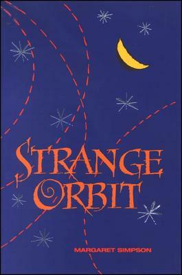 Strange Orbit by Margaret Simpson
