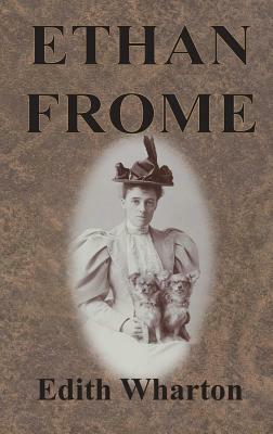 Ethan Frome by Edith Wharton