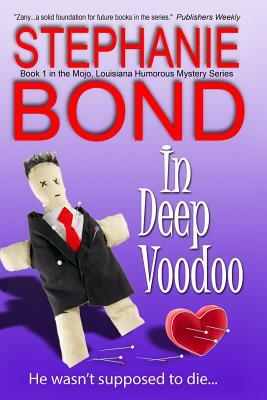 In Deep Voodoo by Stephanie Bond