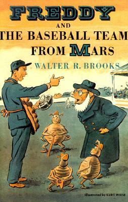 Freddy and the Baseball Team from Mars by Kurt Wiese, Walter R. Brooks