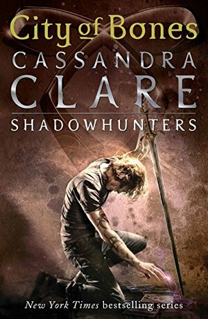 City of Bones by Cassandra Clare