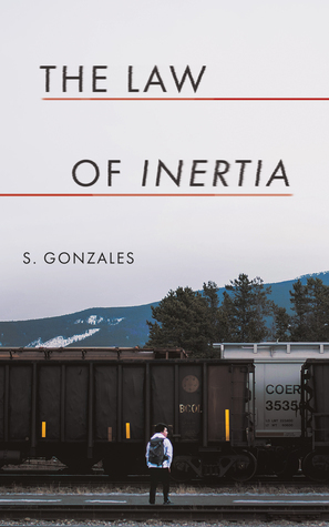 The Law of Inertia by Sophie Gonzales