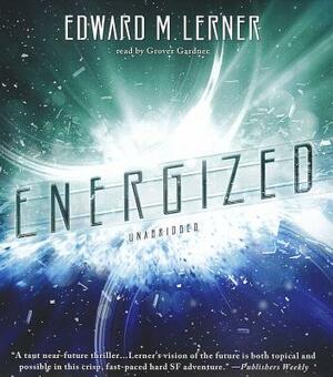 Energized by Edward M. Lerner