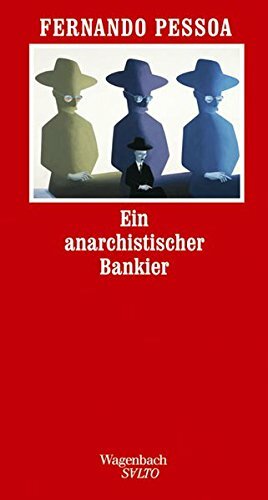 Ein anarchistischer Bankier by Fernando Pessoa