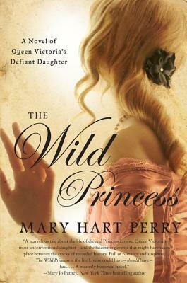 The Wild Princess by Mary Hart Perry