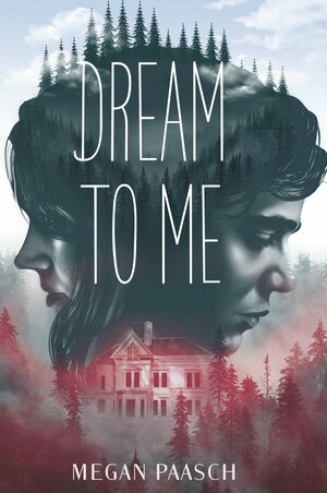 Dream to Me by Megan Paasch
