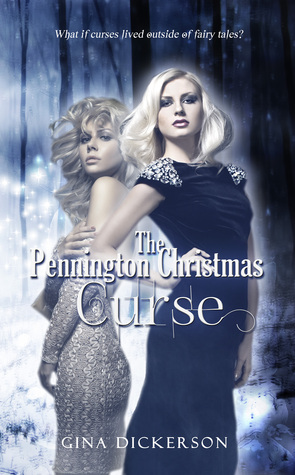 The Pennington Christmas Curse by Gina Dickerson