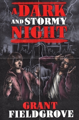 A Dark and Stormy Night: An Archie and Elise Mystery by Grant Fieldgrove