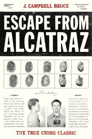 Escape from Alcatraz by J. Campbell Bruce