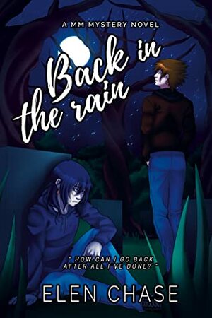 Back in the Rain by Emily Dux Speltz, Elen Chase, Noemi Ruffolo