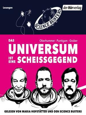 Das Universum ist eine Scheißgegend by Martin Puntigam