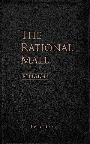 The Rational Male – Religion by Rollo Tomassi