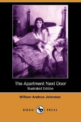 The Apartment Next Door by William Andrew Johnston