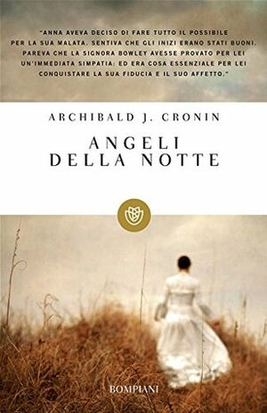 Angeli della notte by A.J. Cronin