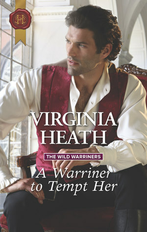 A Warriner To Tempt Her by Virginia Heath