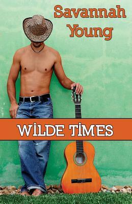 Wilde Times by Savannah Young