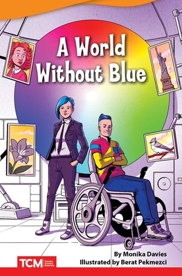 A World without Blue by Monika Davies