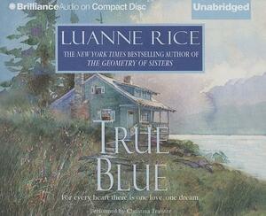 True Blue by Luanne Rice