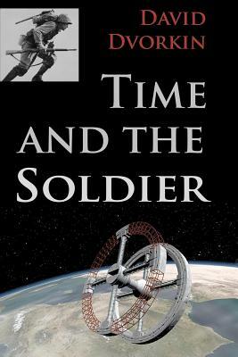 Time and the Soldier by David Dvorkin