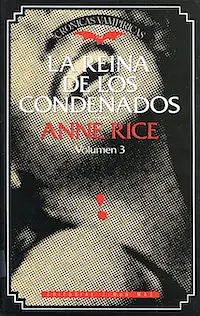 La Reina de los Condenados by Anne Rice, Charles Llorach